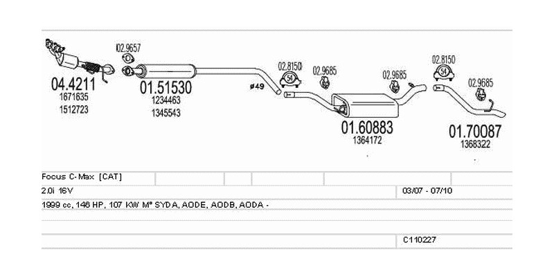 Výfukový systém FORD Focus C-Max 2.0 1999ccm 107kw